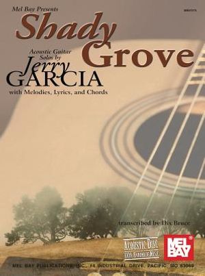 Shady Grove: Acoustic Guitar Solos by Jerry Garcia image number 0