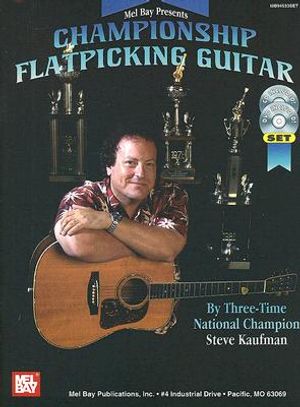 Championship Flatpicking Guitar [With CD and DVD] image number 0
