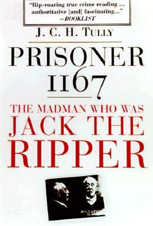 Prisoner 1167: The Madman Who Was Jack the Ripper image number 0