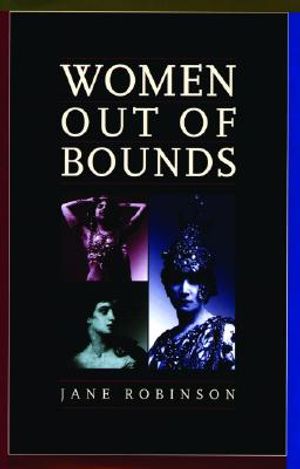 Women Out of Bounds: The Lives and Work of History's Career Women image number 0