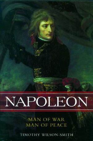 Napoleon: Man of War, Man of Peace image number 0