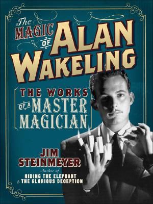 The Magic of Alan Wakeling: The Works of a Master Magician image number 0