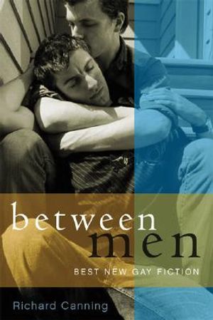 Between Men: Best New Gay Fiction image number 0