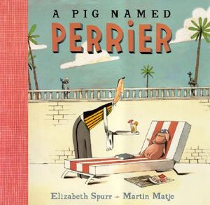 A Pig Named Perrier image number 0