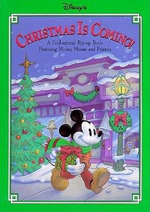 Disney's Christmas is Coming!: A Fold-Around Pop-Up Book Featuring Mickey Mouse and Friends image number 0