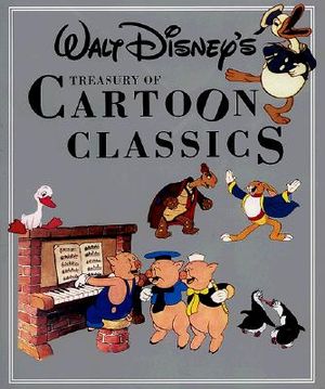 Treasury of Cartoon Classics: Walt Disney's Silly Symphonies image number 0