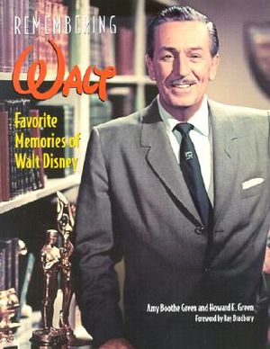 Remembering Walt: Favorite Memories of Walt Disney image number 0