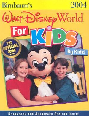 Birnbaum's Walt Disney World for Kids, by Kids! image number 0