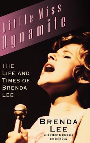 Little Miss Dynamite: The Life and Times of Brenda Lee image number 0