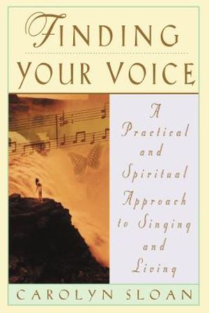 Finding Your Voice: A Practical and Philosophical Guide to Singing and Living image number 0