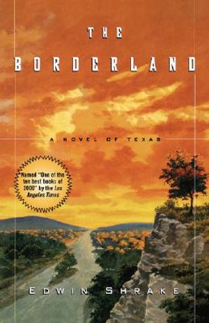 The Borderland: A Novel of Texas image number 0