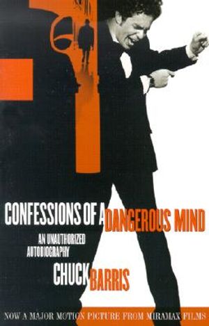 Confessions of a Dangerous Mind: An Unauthorized Autobiography image number 0