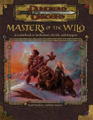 Masters of the Wild: A Guidebook to Barbarians, Druids, and Rangers image number 0