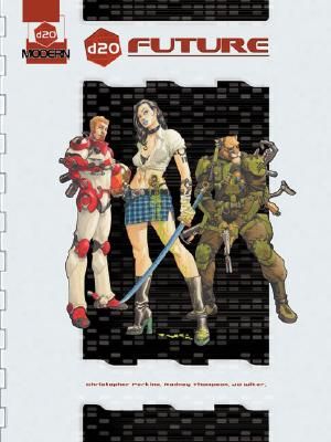 D20 Future: A D20 Modern Rules Supplement image number 0