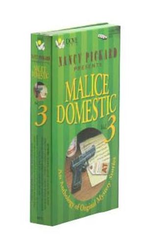Nancy Pickard Presents Malice Domestic: An Anthology of Original Mystery Stories image number 0