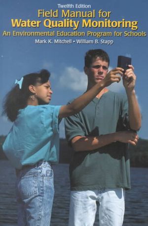 Field Manual for Water Quality Monitoring: An Environmental Education Program for Schools image number 0