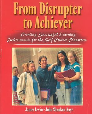 From Disrupter to Achiever : Creating Successful Learning Environments for the Self-Control Classroom image number 0
