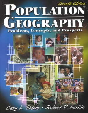 Population Geography: Problems, Concepts, and Prospects image number 0