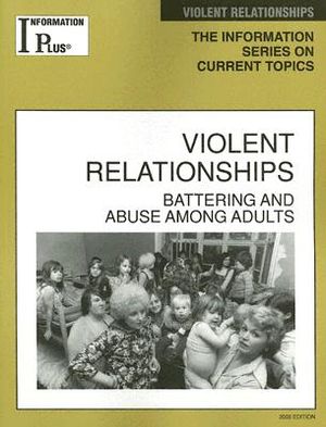 Violent Relationships: Battering and Abuse Among Adults image number 0