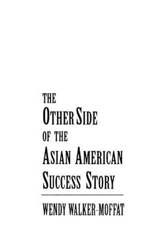 The Other Side of the Asian American Success Story image number 0