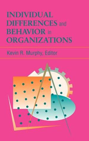 Individual Differences and Behavior in Organizations image number 0