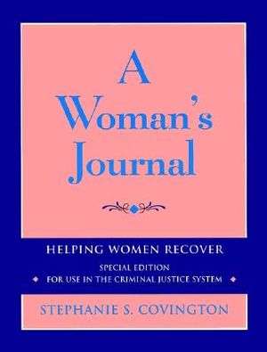 Helping Women Recover, Correctional Journal, (a Workbook Program to Help Through the Healing Process, Sold Separately and with the Package) image number 0