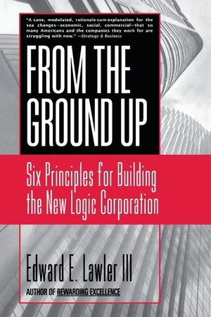 From the Ground Up: Six Principles for Building the New Logic Corporation image number 0