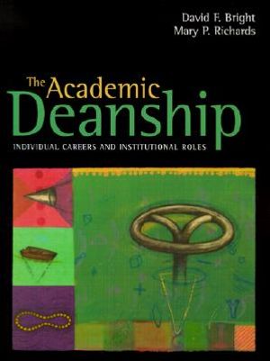 The Academic Deanship: Individual Careers and Institutional Roles image number 0
