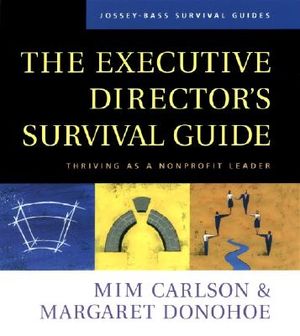 The Executive Director's Survival Guide: Thriving as a Nonprofit Leader image number 0