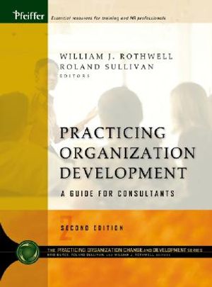 Practicing Organization Development: A Guide for Consultants image number 0