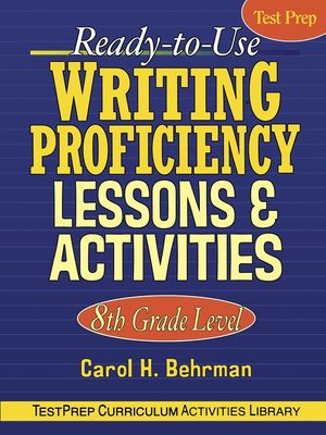 Ready-To-Use Writing Proficiency Lessons & Activities: 8th Grade Level image number 0