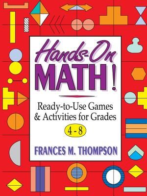 Hands-On Math!: Ready-To-Use Games & Activities for Grades 4-8 image number 0