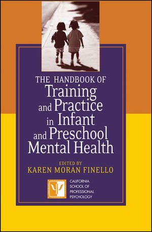 The Handbook of Training and Practice in Infant and Preschool Mental Health image number 0