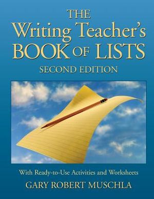 The Writing Teacher's Book of Lists: With Ready-To-Use Activities and Worksheets image number 0