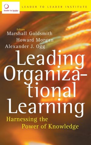 Leading Organizational Learning: Harnessing the Power of Knowledge image number 0