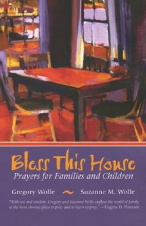 Bless This House: Prayers for Families and Children image number 0