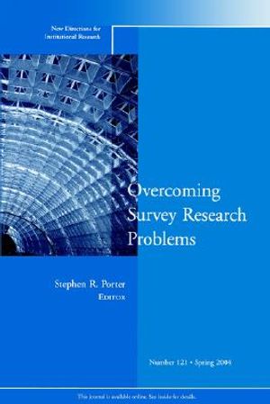 Overcoming Survey Research Problems: New Directions for Institutional Research image number 0
