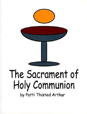 The Sacrament of Holy Communion image number 0