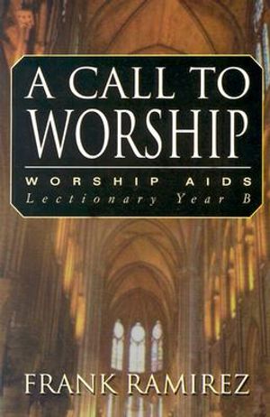 A Call to Worship, Cycle B image number 0