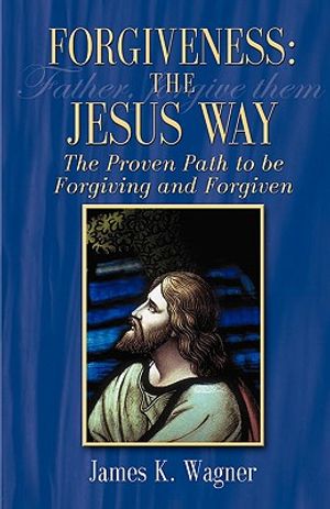 Forgiveness the Jesus Way image number 0