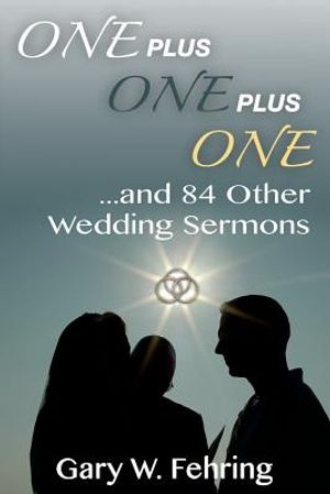 One Plus One Plus One and 84 Other Wedding Sermons image number 0