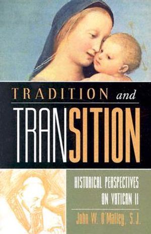 Tradition and Transition: Historical Perspectives on Vatican II image number 0
