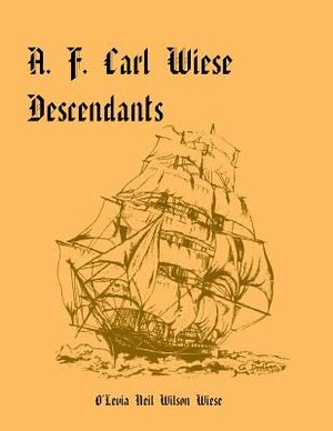 A. F. Carl Wiese Descendants image number 0