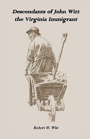 Descendants of John Witt, the Virginia Immigrant image number 0