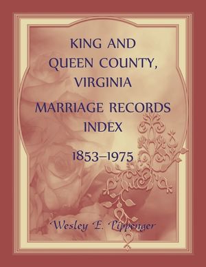 King and Queen County, Virginia Marriage Records Index, 1853-1975 image number 0