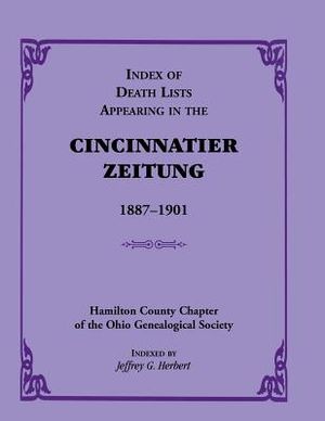 Index of Death Lists Appearing in the Cincinnatier Zeitung, 1887-1901 image number 0