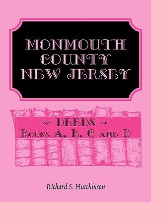 Monmouth County, New Jersey, Deeds - Books A, B, C and D image number 0
