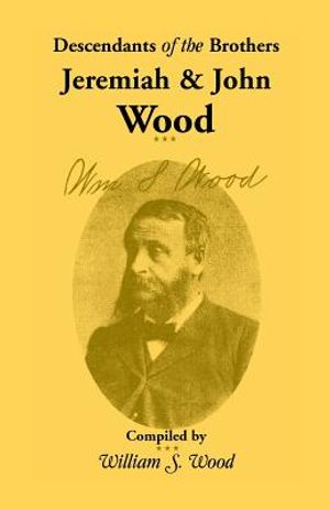 Descendants of the Brothers Jeremiah and John Wood image number 0
