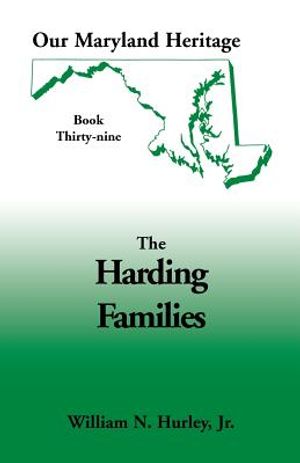 Our Maryland Heritage, Book 39: The Harding Families image number 0