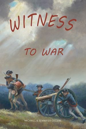 Witness to War: Growing Up in Williamsburg During the American Revolution image number 0